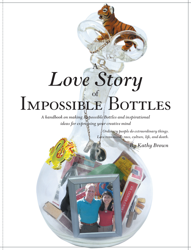 book cover of Love Story of Impossible Bottles - whited out background with glass bottle filled with themed keepsakes, matchbooks, picture frame, playing cards. Ornate stopper on bottle adorned with tiger figure.
